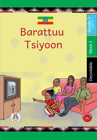 Barattuu Tsiyoon Afaan Oromoo-Decodable-Grade 2-Week 3