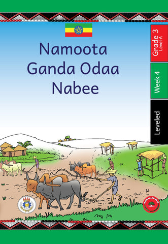 Namoota Ganda Odaa Nabee Afaan Oromoo-Leveld-Grade 3-Week 4