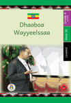 Dhaabaa Wayyeelssaa Afaan Oromoo-Leveld-Grade 4-Week 30