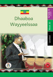 Dhaabaa Wayyeelssaa Afaan Oromoo-Leveld-Grade 4-Week 30