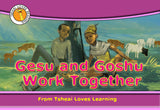 Gesu and Goshu Work Together