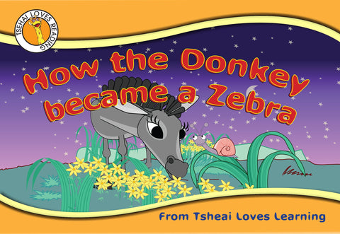 How the Donkey Became a Zebra