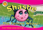 Shashe the Female Weaver