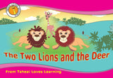 The Two Lions and the Deer